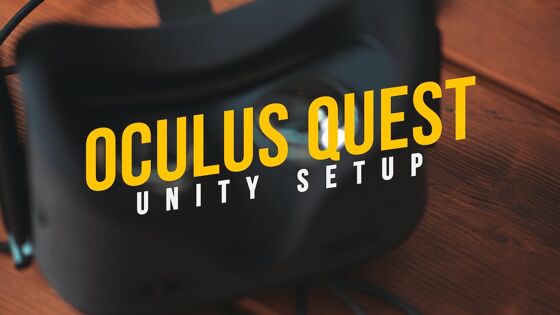 Oculus Quest and Unity - Getting started with VR Game Development